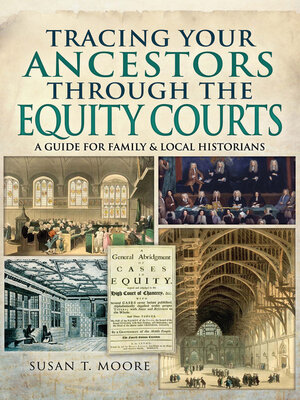 cover image of Tracing Your Ancestors Through the Equity Courts